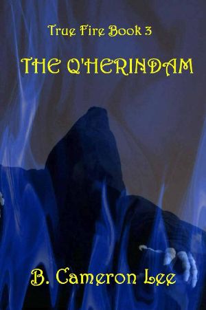 [True Fire 03] • The Q'Herindam